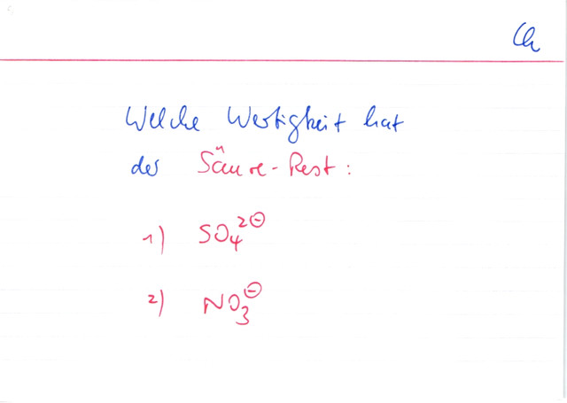 Welche Wertigkeit hat der Säurerest?