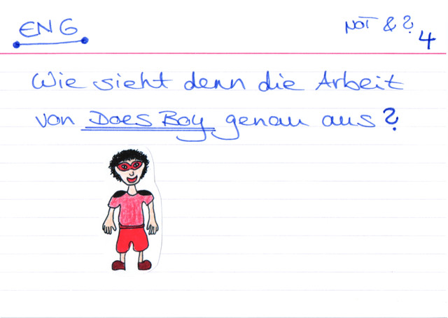 Wie sieht denn die Abreit von Does Boy genau aus?