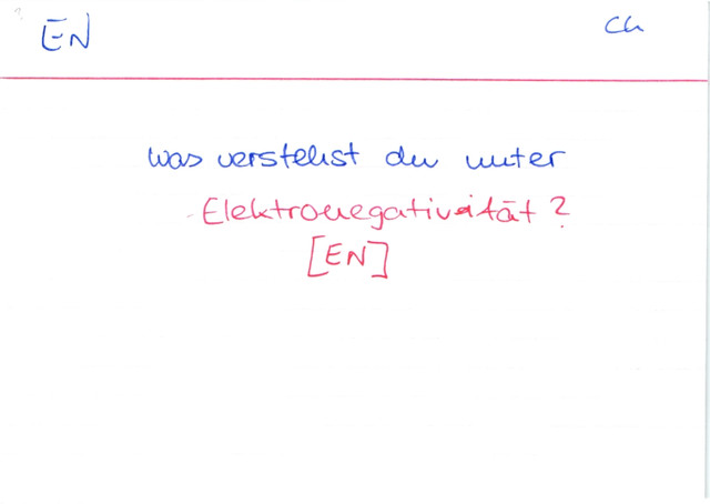 Was verstehst du unter Elektronegativität?