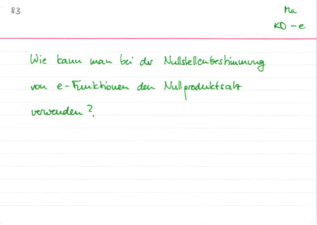 Nullproduktsatz zur Nullstellenbestimmung von e-Funktionen verwenden