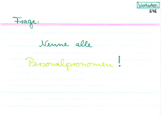 Nenne alle Personalpronomen!