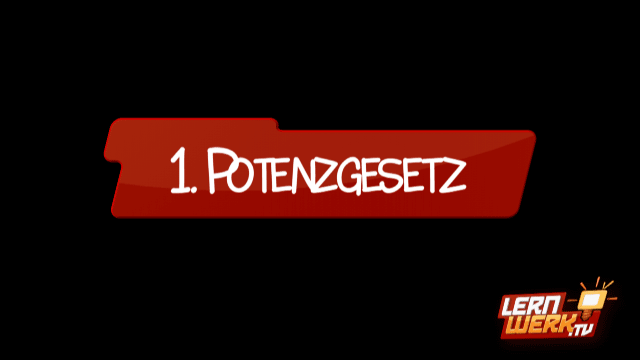 4.1 1. Potenzgesetz