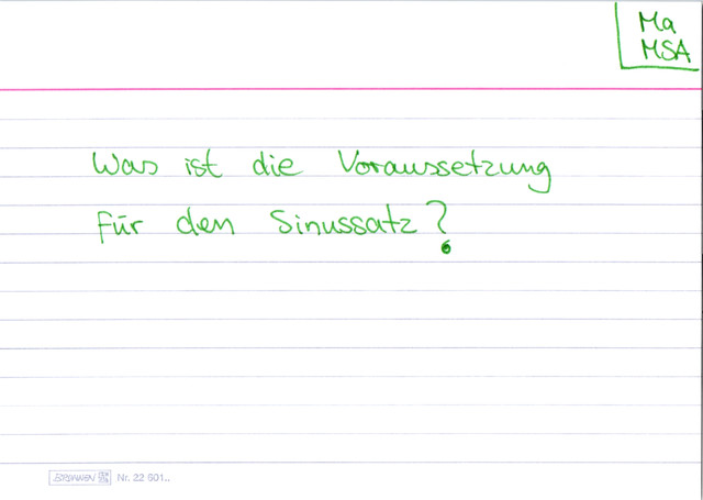 Was ist die Voraussetzung für den Sinussatz?