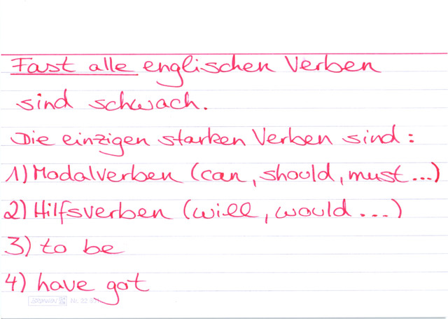 Welche Verben sind schwach und brauchen Hilfe der Do-Gang?