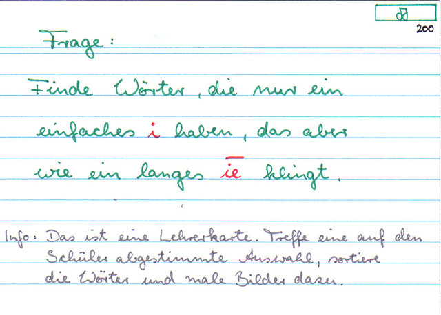 Finde Wörter, die nur ein einfaches i haben, das aber wie ein langes ie klingt!