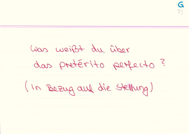 Was weißt du über das pretérito perfecto?