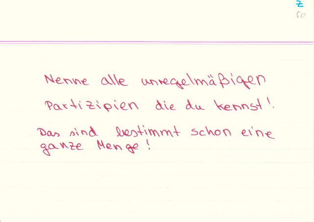 Nenne alle unregelmäßigen Partizipien, die du kennst!