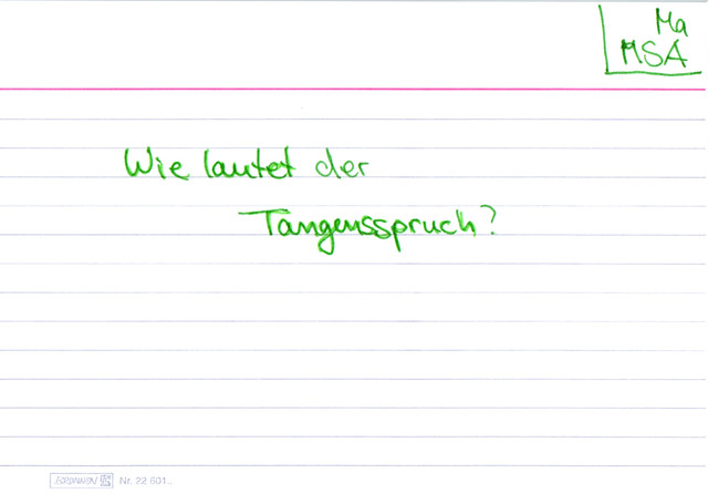 Wie lautet der Tangesspruch?
