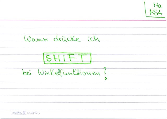 Wann drücke ich "SHIFT" bei Winkelfunktionen?