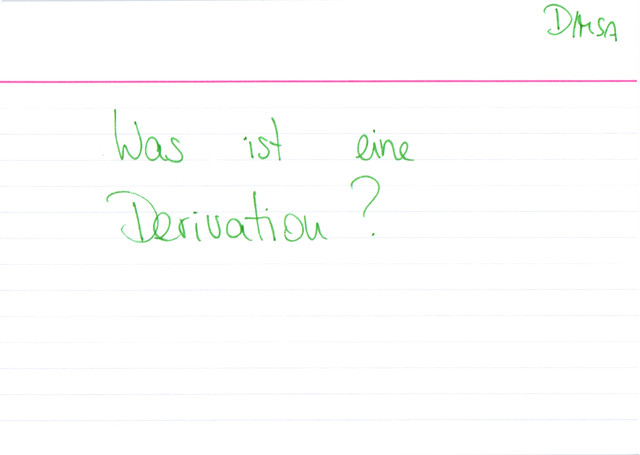 Was ist eine Derivation?