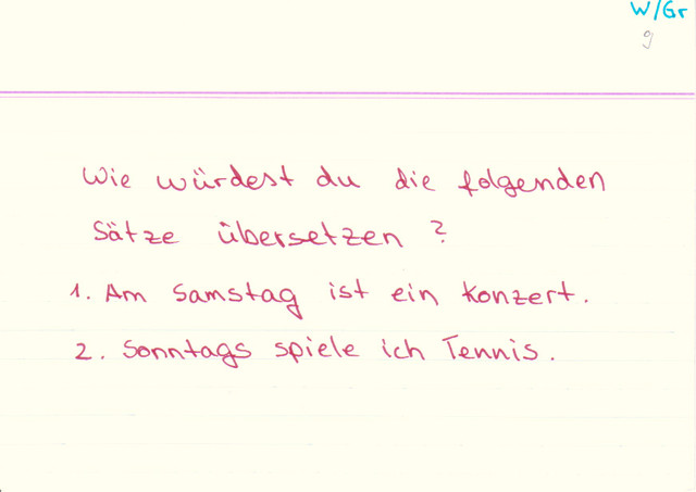 Wochentage brauchen bestimmte Artikel!