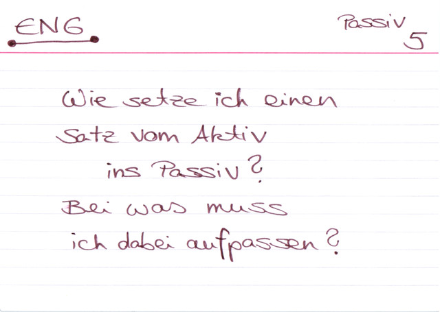 Wie setze ich einen Satz vom Aktiv ins Passiv?