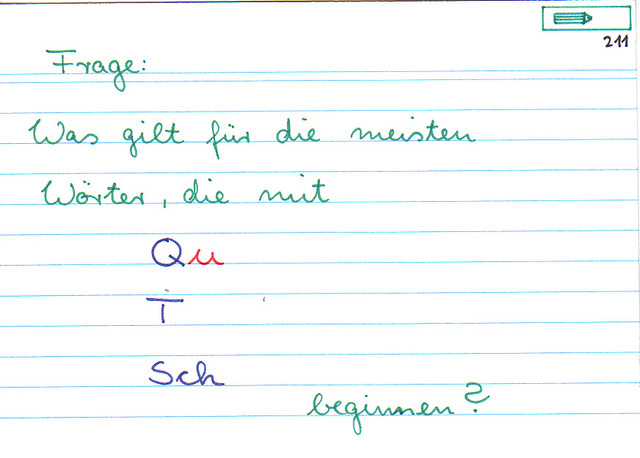 Was gilt für die meisten Wörter, die mit QU, T oder Sch beginnen?