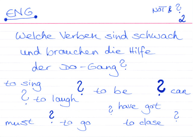 Welche Verben sind schwach und brauchen Hilfe der Do-Gang?