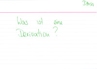 Was ist eine Derivation?