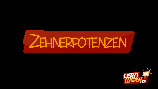 4.10 Zehnerpotenzen