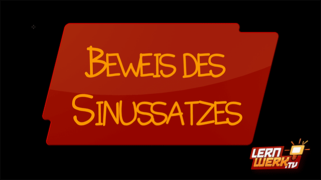 11.7.5 Beweis des Sinussatzes