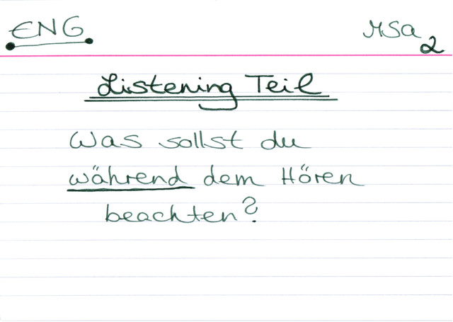 Was sollst du während dem Hören beachten?
