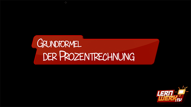 1.9 Grundformel der Prozentrechnung verstehen