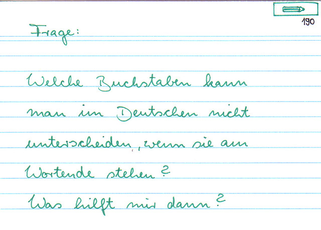 Welche Buchstaben kann man im Deutschen nicht unterscheiden, wenn sie am Satzende stehen?