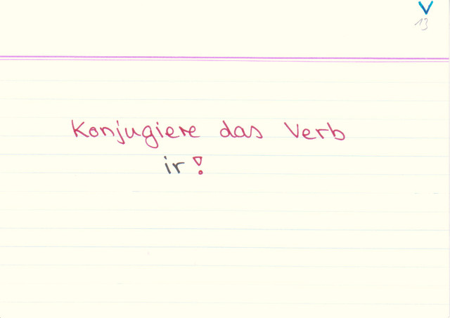 Konjugiere das Verb "ir"!