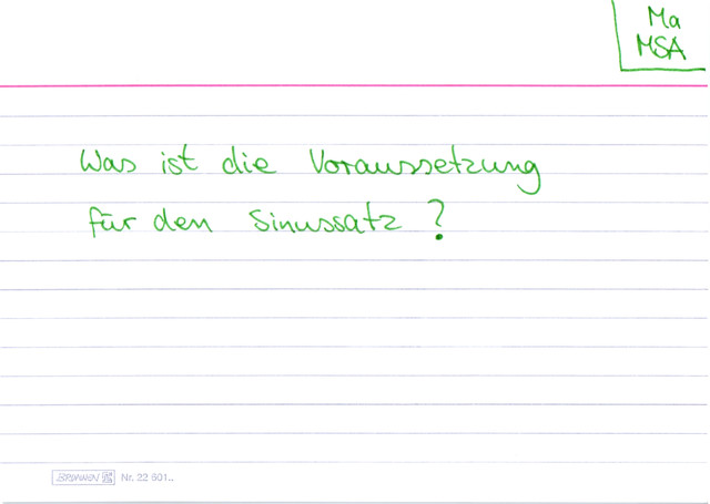 Was ist die Voraussetzung für den Sinussatz?