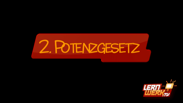 4.2 2. Potenzgesetz