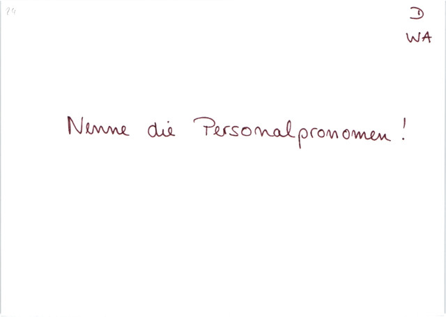 Nenne die Personalpronomen!