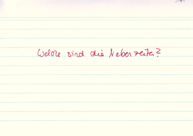 Welche sind die Nebenzeiten?