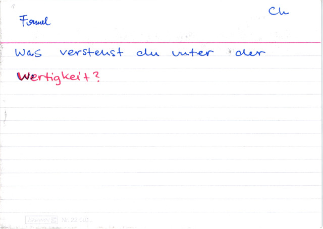Was verstehst du unter Wertigkeit?
