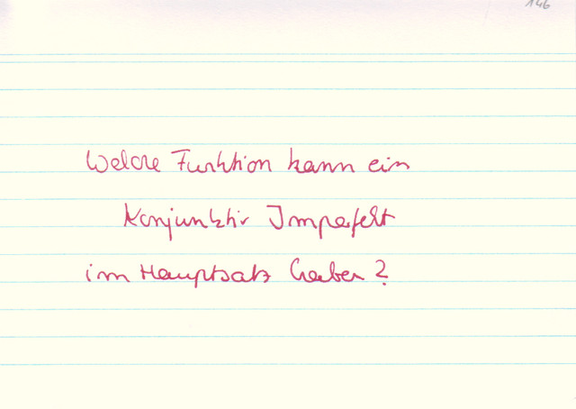 Welche Funktion kann ein Konjunktiv Imperfekt im Hauptsatz haben?