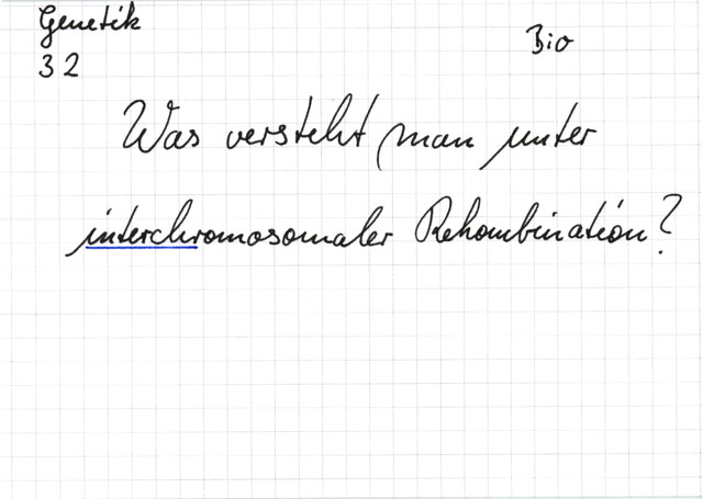 Was versteht man unter interchromosomaler Rekombination?