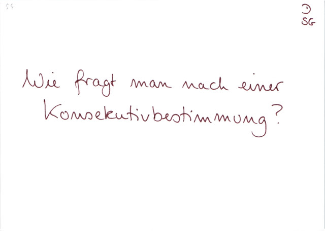 Wie fragt man nach einer Konsekutivbestimmung?