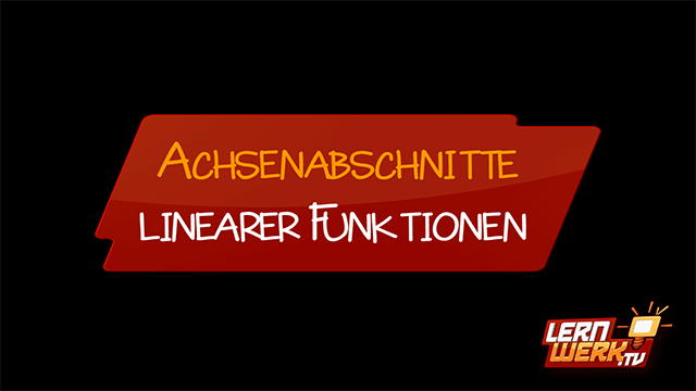 Achsenabschnitte linearer Funktionen