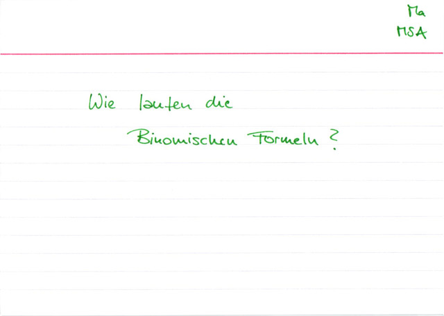 Wie lauten die binomischen Formeln?