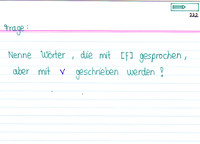Nenne Wörter, die mit [f] gesprochen, aber mit mit [v] geschrieben werden!