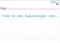 Findest du einen Rückwärstkringler, dann...