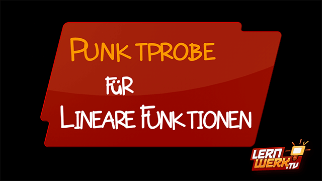 Punktprobe bei linearen Funktionen