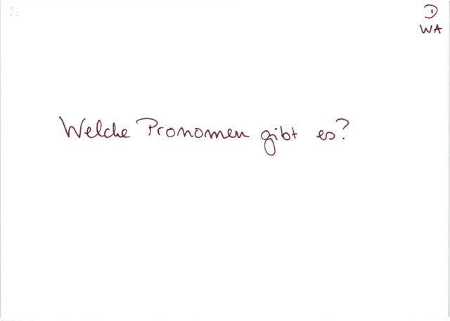 Welche Pronomen gibt es?